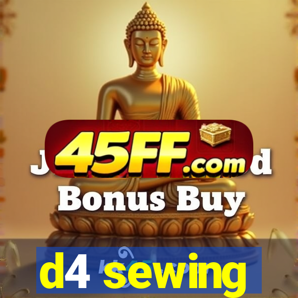 d4 sewing